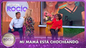 Mi mamá está chocheando | 09.10.25 | Acércate a Rocío