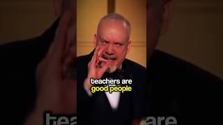 Paul Giamatti: Why I Respect Teachers
