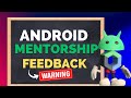 Feedback - Android Development Mentorship Program Batch #5
