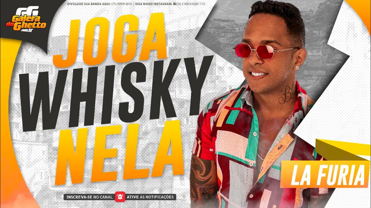 JOGA WHISKY NELA - LA FURIA - 5 MÚSICAS NOVAS - AO VIVO ALAGOINHAS