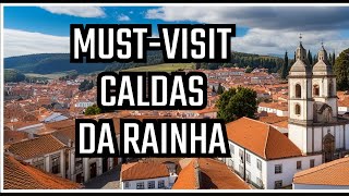 Why Caldas da Rainha is a must-visit destination in Portugal