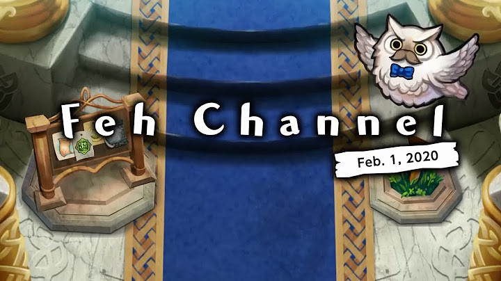 Fire Emblem Heroes - Feh Channel (Feb. 1, 2020)