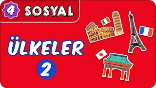 Ülkeler  2 | 4. Sınıf Sosyal Bilgiler evokul Kampı