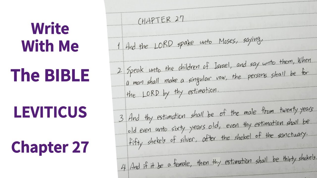 Write With Me - The Bible : Leviticus Chapter 27 - KJV - YouTube