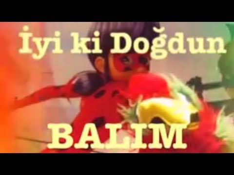 İyi ki Doğdun BALIM :) Komik Doğum günü Mesajı 1.VERSİYON ,DOĞUMGÜNÜ VİDEOSU Made in Turkey :) 🎂