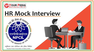 NPCIL HR Mock Interview | NPCIL HR Interview Questions | NPCIL Interview Guidance | PSU Interview