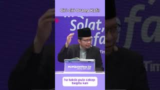 Ciri-Ciri Orang Kafir