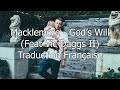 Macklemore  gods will  feat vic daggs ii  traduction franaise