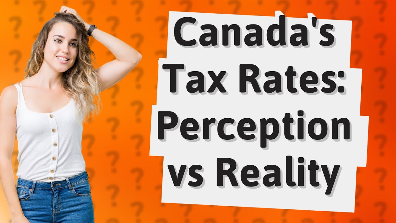 Are Taxes High In Canada YouTube Are Taxes High In Canada YouTube