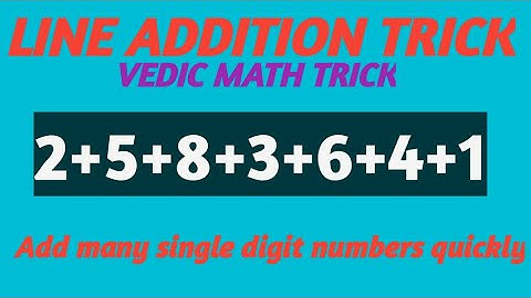 Line addition trick to add many single digit numbers quickly/Math tips and tricks
