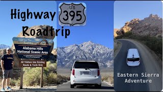 Highway 395 Roadtrip  Eastern Sierra Adventure: Alabama Hills, Lone Pine CA