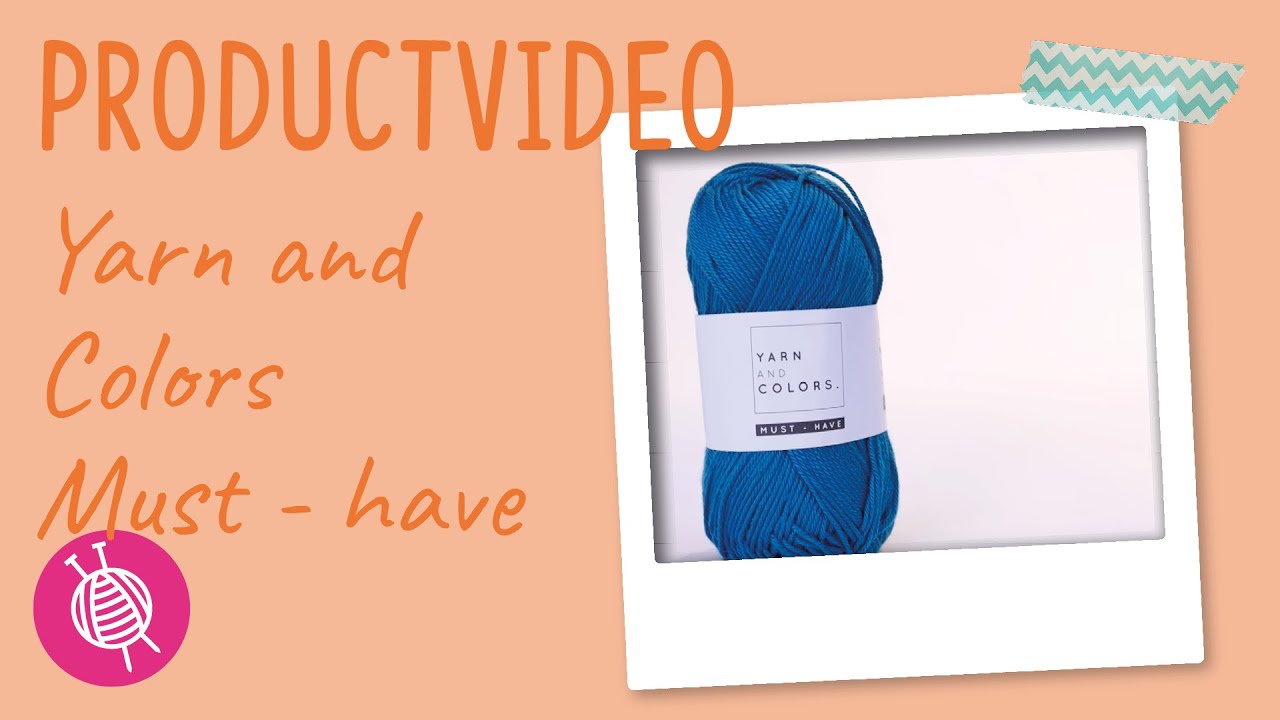 Yarn and Colors Super Must Have YouTube Yarn and Colors Super Must Have YouTube