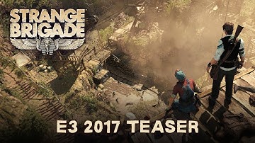 Strange Brigade - E3 2017 Teaser