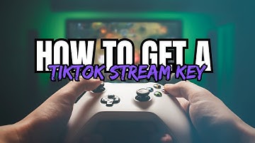 How to Get a TikTok Stream Key in 2025 | Step-by-Step Guide