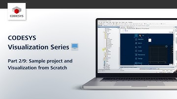 CODESYS Visualization Series | Part 2/9: Sample project and visualization from Scratch