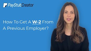 How To Get A W2 From A Previous Employer?