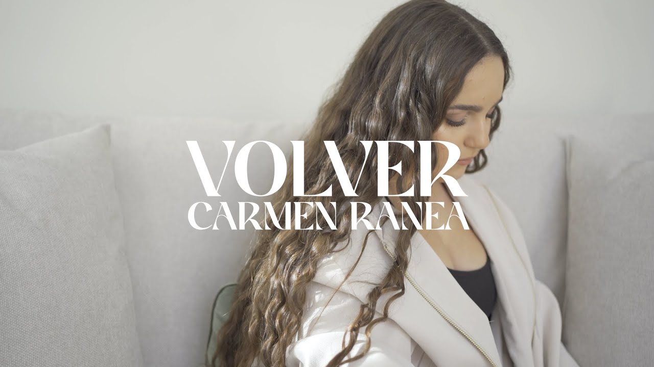 Carmen Ranea - Volver [Video Oficial] - YouTube
