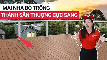 Lót sân thượng bằng sàn gỗ nhựa ngoài trời - Biến mái bê tông thành không gian thư giãn cực chill