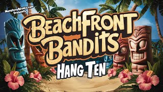 Beachfront Bandits "Hang Ten" EP (Monsters A Go-Go Presents)