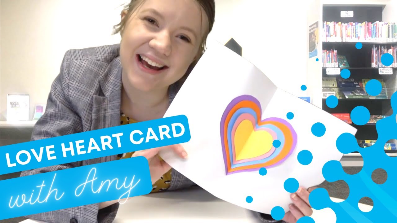 Activity: Amy Makes a Love Heart Card