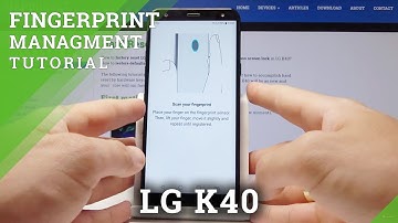 How to Set Up Fingerprint in LG K40 - Add Fingerprint Unlock