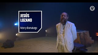 Jesús Lozano y su nueva obra ‘Nada ni nadie’. Muévete.