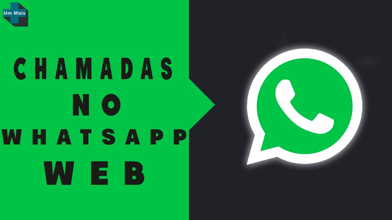 CHAMADAS DE VOZ E CHAMADAS DE VÍDEO NO WHATSAPP WEB LIBERADAS - YouTube