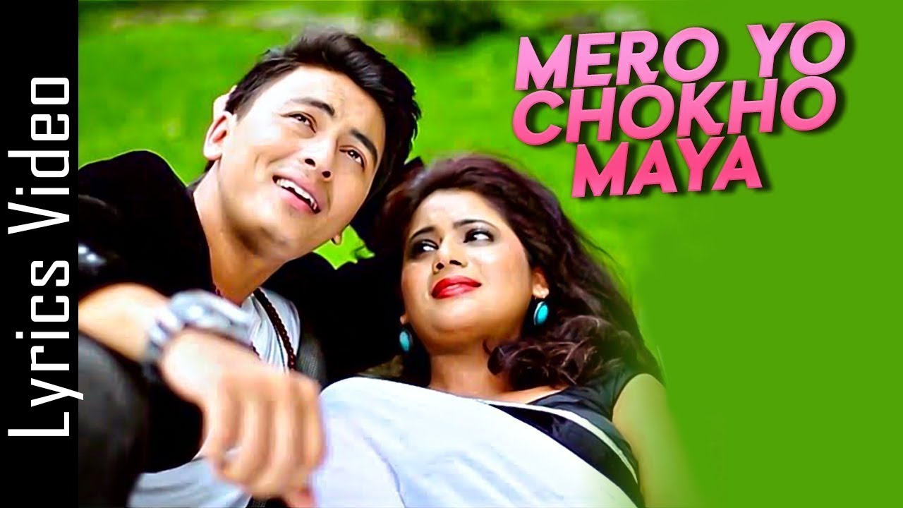 Mero Yo Chokho Maya With Lyrics  Keki Adhikari  Paul Shah  Nepali Song 2015