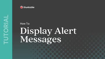 How to Display Alert Messages in Your Thunkable App