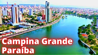 CAMPINA GRANDE - PARAÍBA, MAIOR CIDADE DO INTERIOR DA PARAÍBA E CENTRO TECNOLÓGICO DO NORDESTE!