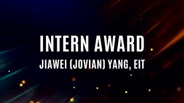 2025 Intern Award -- Jiawei (Jovian) Yang, EIT