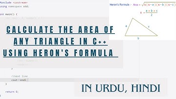 Calculate the Area of Any Triangle in C++ Using Heron