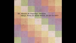22 Sikuras de Enquelga - Huayno. Isluga, fiesta de Santo Tomás, 21-22/12/1977