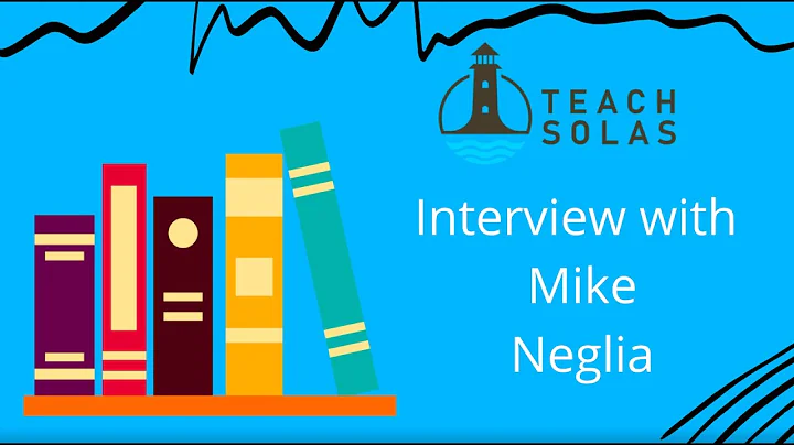 Teach Solas Interview with Mike Neglia