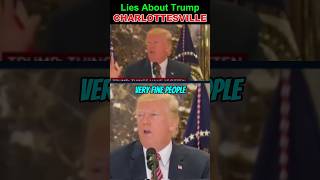 Lies About Trump THE CHARLOTTESVILLE LIE #donaldtrump #charlottesville #shorts