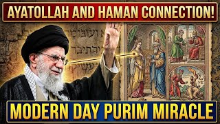 Ayatollah And Haman Connection Modern Purim Miracle