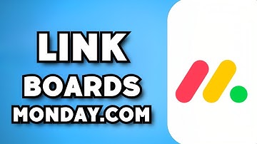 How To Link Boards in Monday.com (2023 Guide)