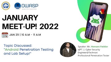 OWASP SRM January Meet-up! "Android Penetration Testing and Lab Setup!" (Live Demo)