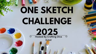One Sketch Challenge 2025 #onesketchchallenge2025