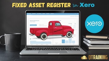Adding a New Asset to the Fixed Asset Register in Xero