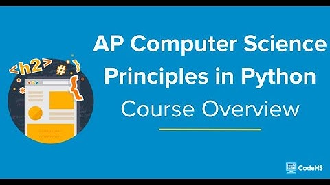 CodeHS Webinar: AP CSP in Python Course Overview