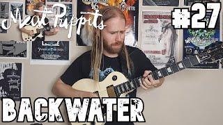 "Backwater" Meat Puppets guitar cover | @MeatPuppetsVEVO
