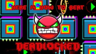 MUST WATCH!!! Useful tips to beat deadlocked as your next demon!! | Geometry dash tutorials