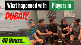 What happened with Pakistani Players at Dubai Airport?