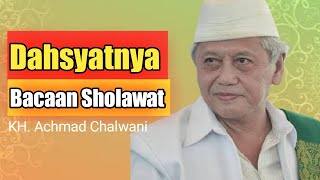 🔴Keutamaan Membaca Shalawat   KH  Achmad Chalwani