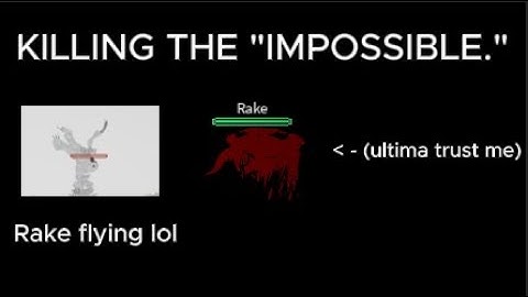 Killing OBN and Ultima (REMATCH) | THE RAKE FAN REMAKE : KILL TEST