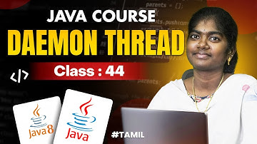 Java Programming 2025 | Ep 44 |  DAEMON THREAD in Java With sample program | in தமிழ்