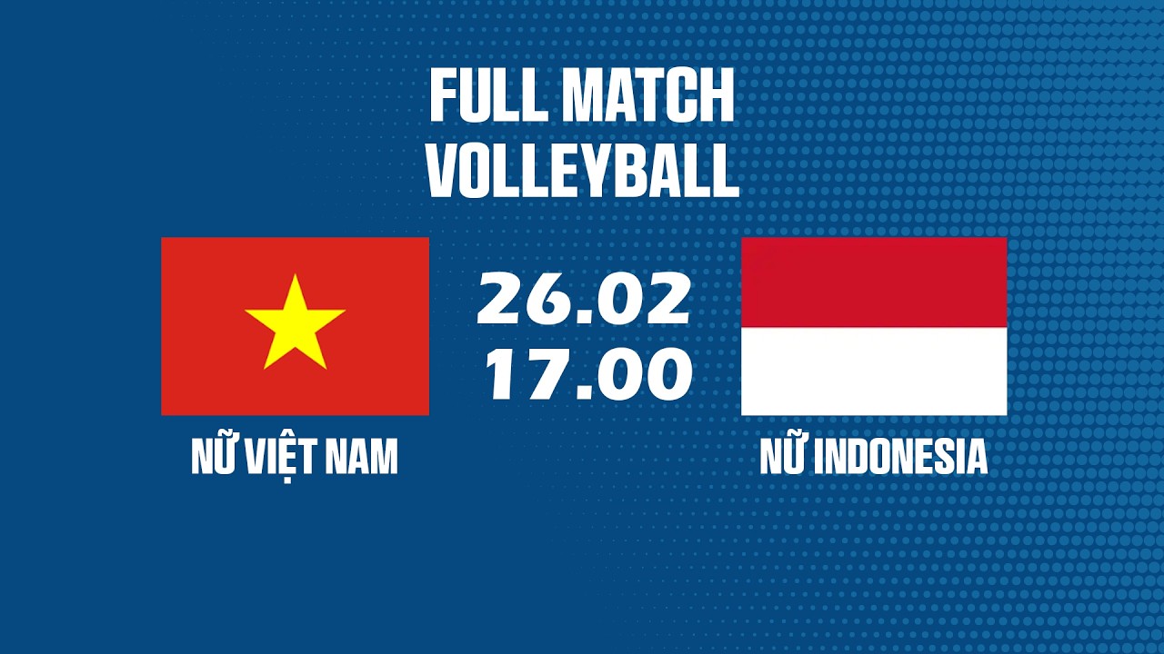 🔴 Việt Nam vs Indonesia | Woman's Volleyball Asia | Những Pha Bóng Dài Khiến Khán Giả Vỡ Òa
