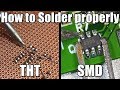 How to Solder properly || Through-hole (THT) & Surface-mount (SMD) How to Solder properly || Through-hole (THT) & Surface-mount (SMD)
