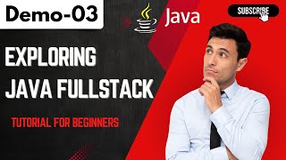 Java FullStack Demo 03 | Exploring Java FullStack | Tutorial For Beginners #harshatrainings #java